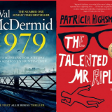 Patricia Highsmith + Tana French + Val McDermid